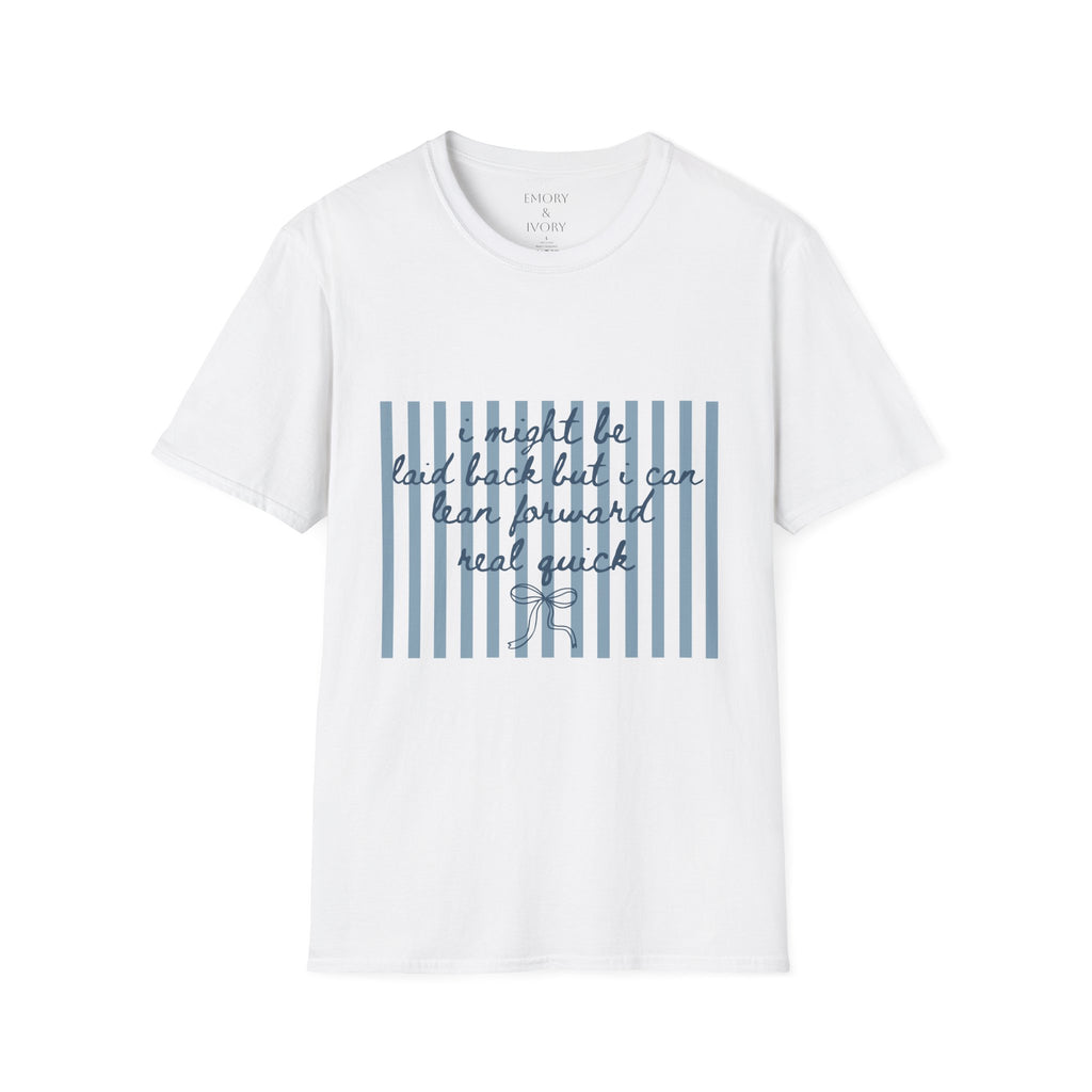 Can lean forward though- multi color options graphic tee
