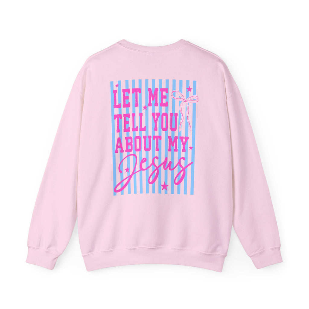 "Jesus Is For Everyone" / "Let Me Tell You About My Jesus" - multi color options